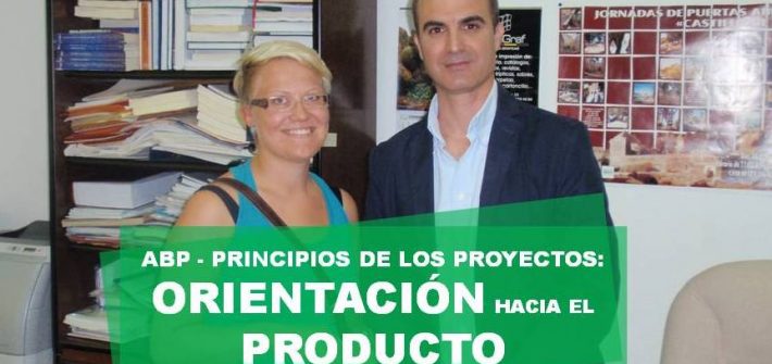 ABP-3-Principios de los proyectos-Orientación hacia el producto José Manuel Bautista